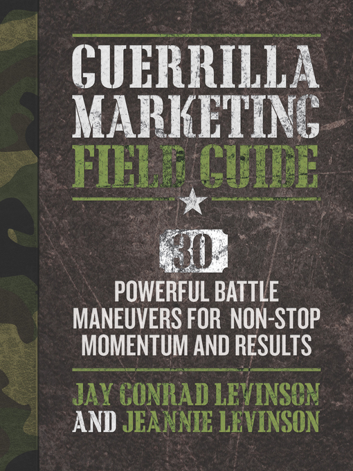 Title details for Guerrilla Marketing Field Guide by Jay Levinson - Available
